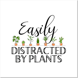 Easily Distracted By Plants Gardening Cute Posters and Art